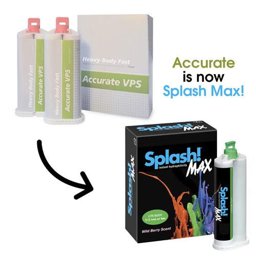 Accurate Fast VPS Impression Material NOW SPLASH MAX!